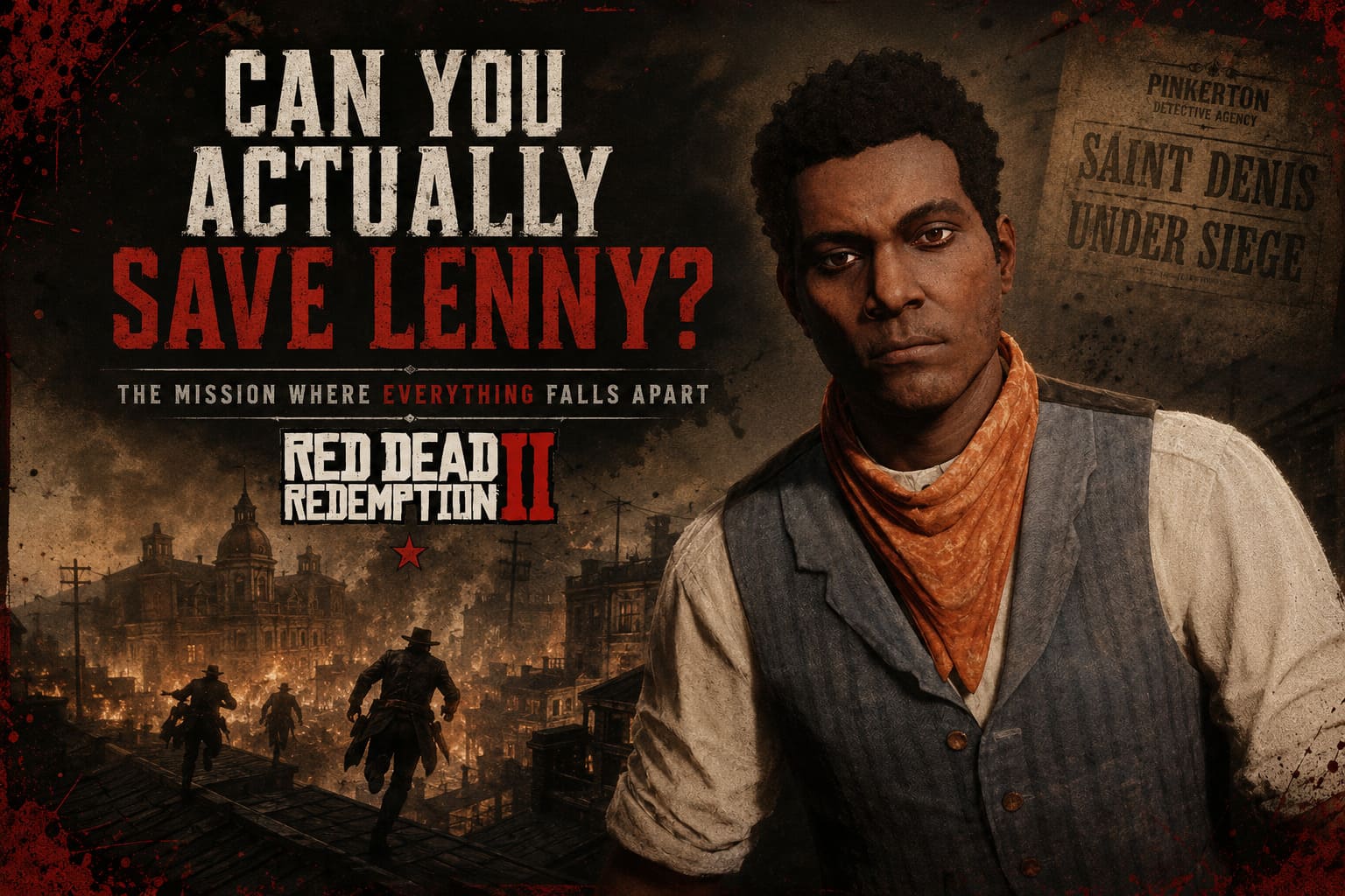 Lenny Shot Rdr Can You Save Lenny in Red Dead Redemption 2? Guide to the Chapter 4 ...