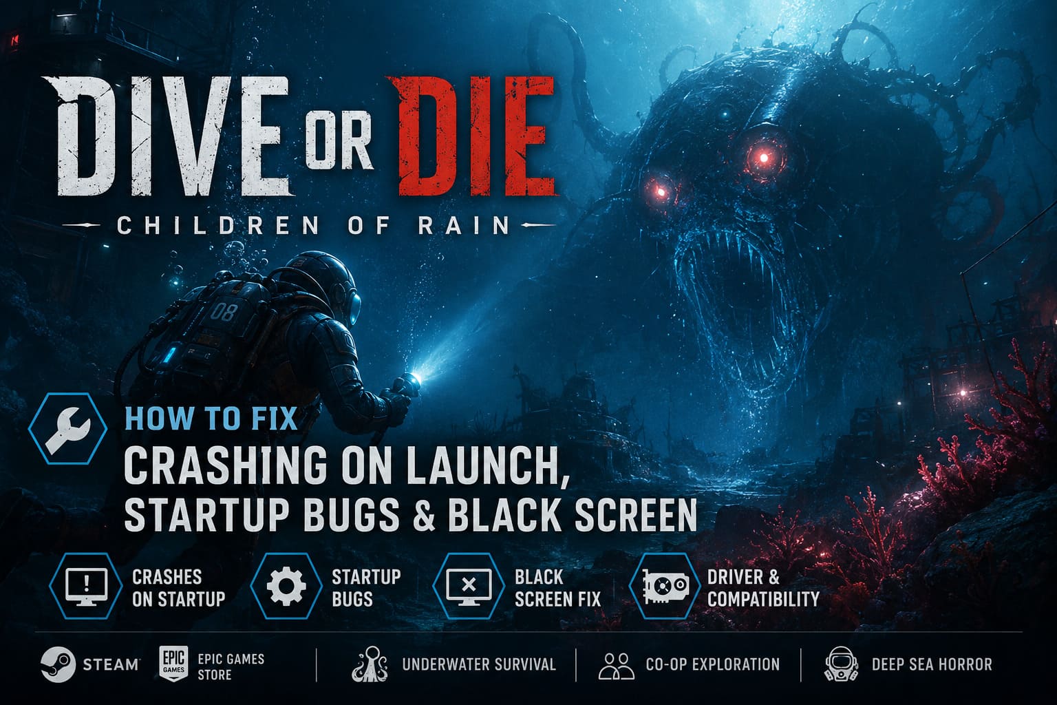 How to Fix DIVE or DIE Children of Rain Crashing on Launch, Startup Bugs, and Black Screen on PC How to Fix DIVE or DIE Children of Rain Crashing on Launch, Startup Bugs, and Black Screen on PC