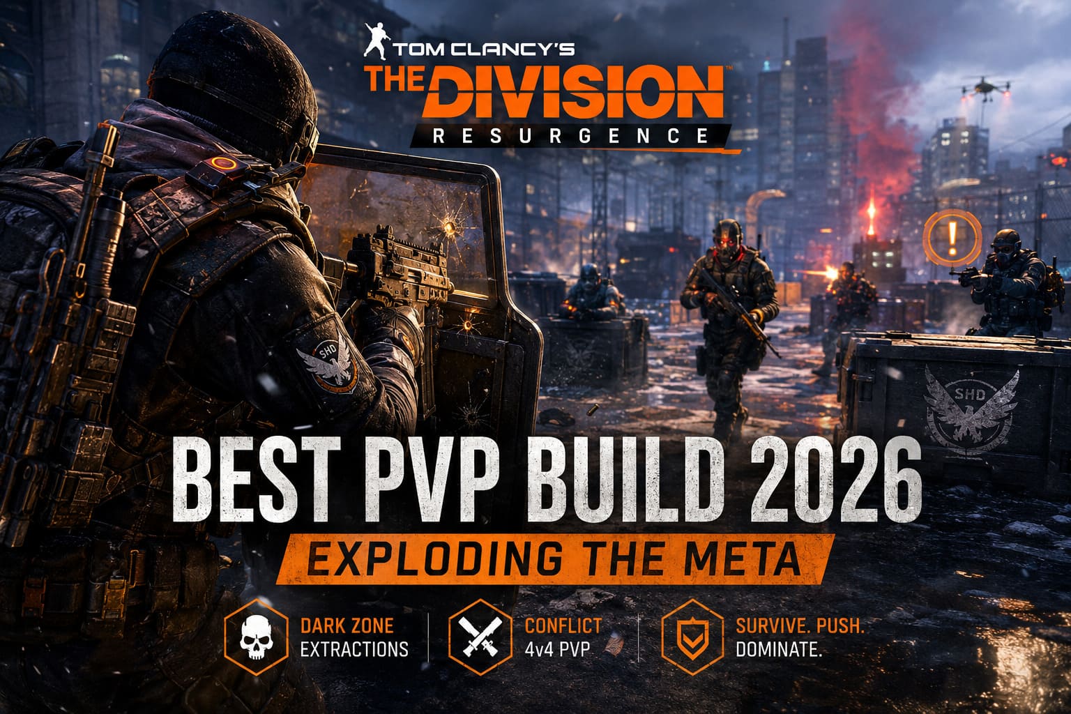 The Division Resurgence Best PvP Build 2026: Exploding the Meta in Dark Zone and Conflicts The Division Resurgence Best PvP Build 2026: Exploding the Meta in Dark Zone and Conflicts