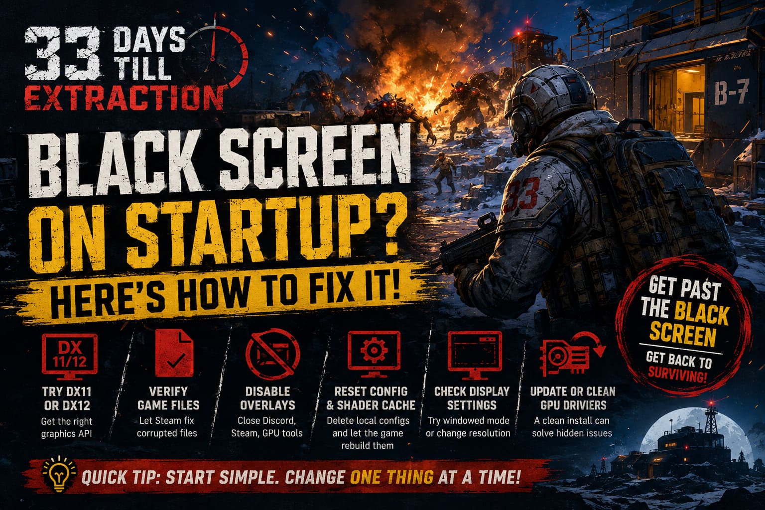 How to Fix 33 Days till Extraction Black Screen on Startup Error How to Fix 33 Days till Extraction Black Screen on Startup Error