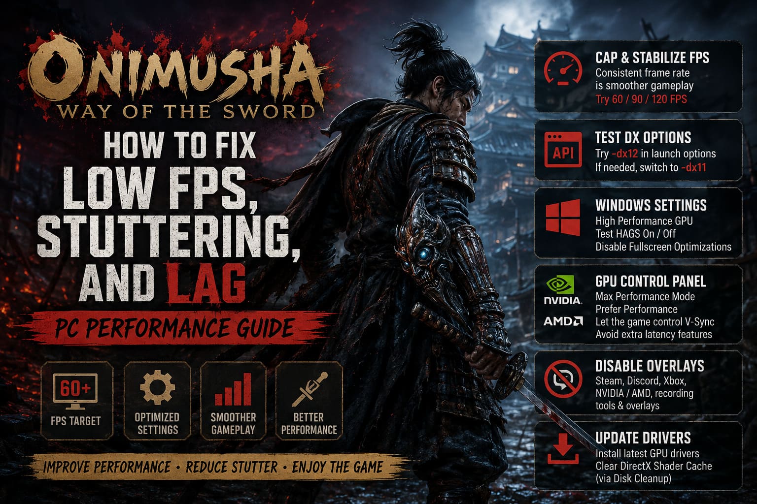 How to Fix Low FPS, Stuttering, and Lag in Onimusha: Way of the Sword (PC Performance Guide) How to Fix Low FPS, Stuttering, and Lag in Onimusha: Way of the Sword (PC Performance Guide)