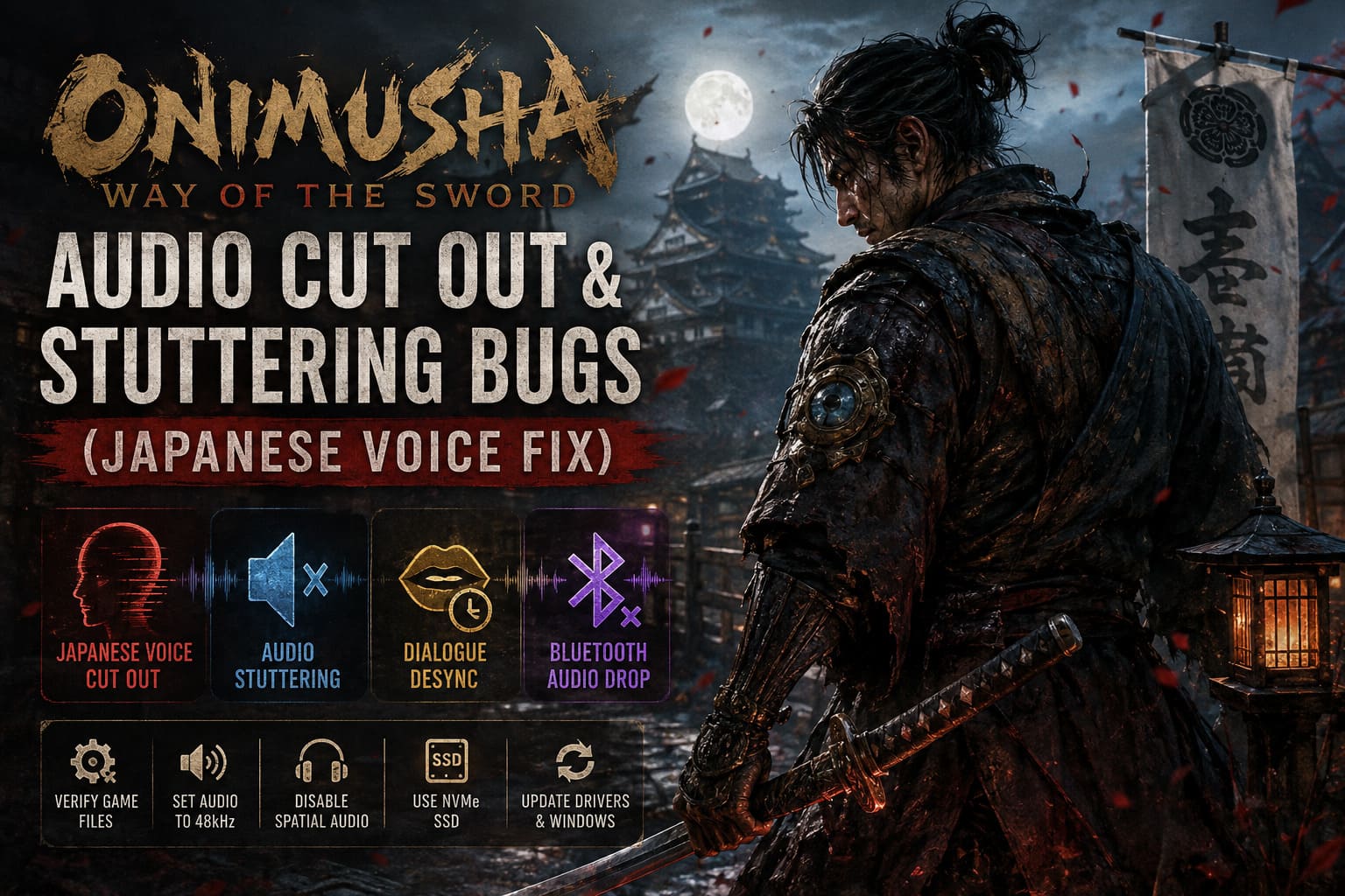 How to Fix Onimusha: Way of the Sword Audio Cut Out and Stuttering Bugs (Japanese Voice Fix)
