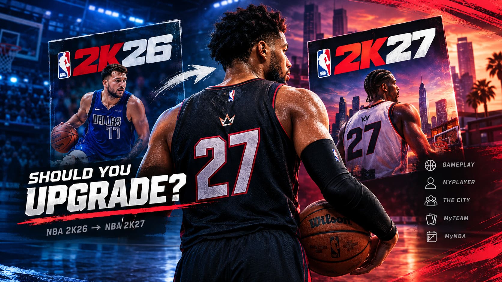 Should You Upgrade to NBA 2K27 if You Already Have NBA 2K26? A Complete Breakdown Should You Upgrade to NBA 2K27 if You Already Have NBA 2K26? A Complete Breakdown
